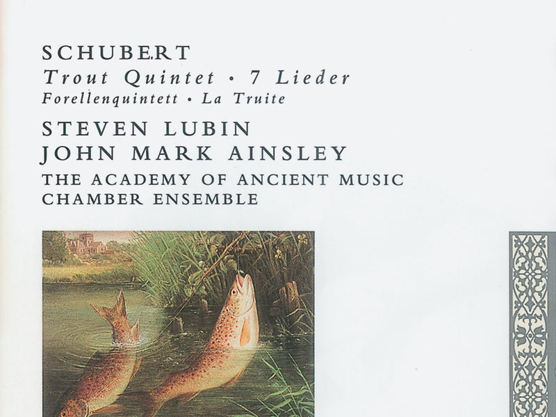 Schubert: 'Trout' Quintet/7 Lieder