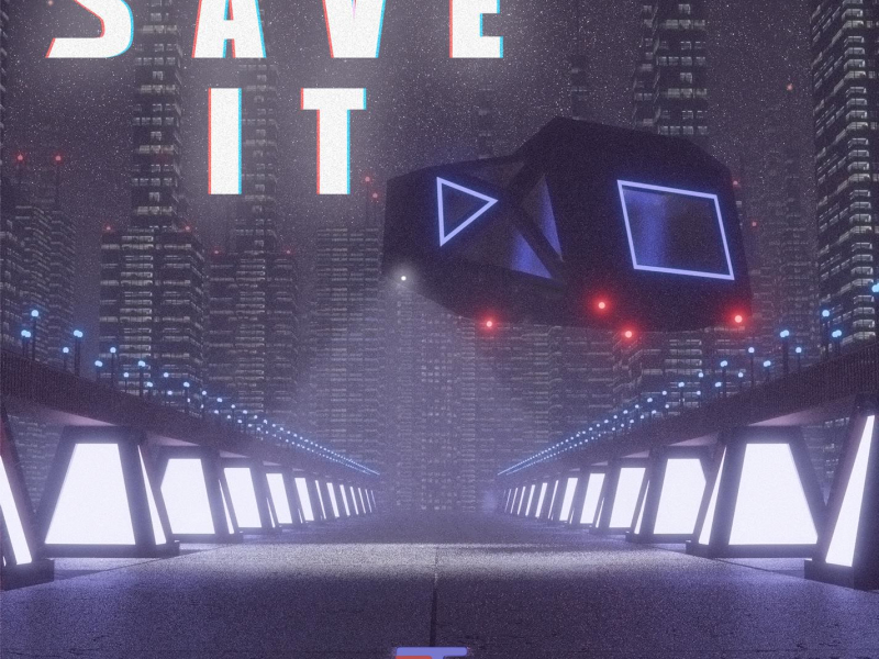 Save It (Single)