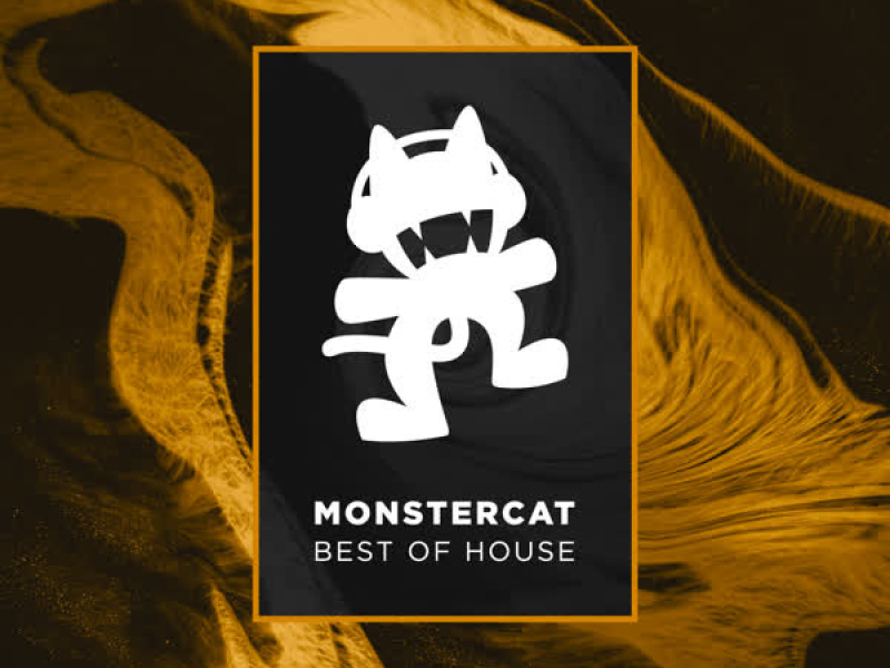 Monstercat - Best of House