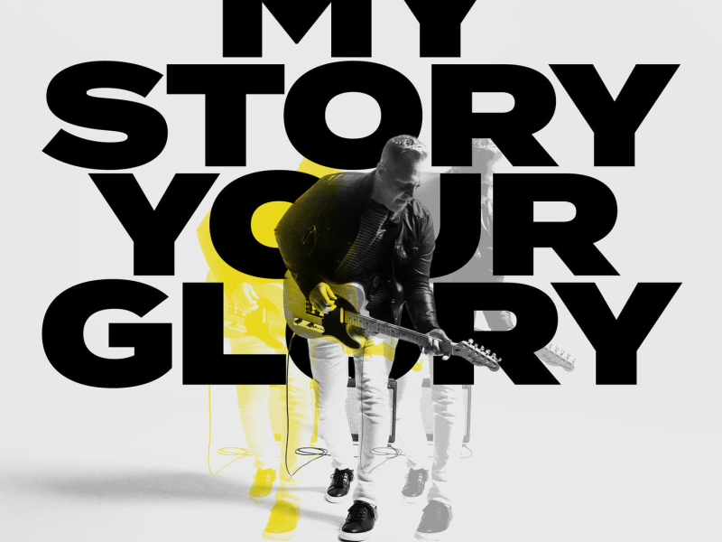 My Story Your Glory (Expanded Edition)