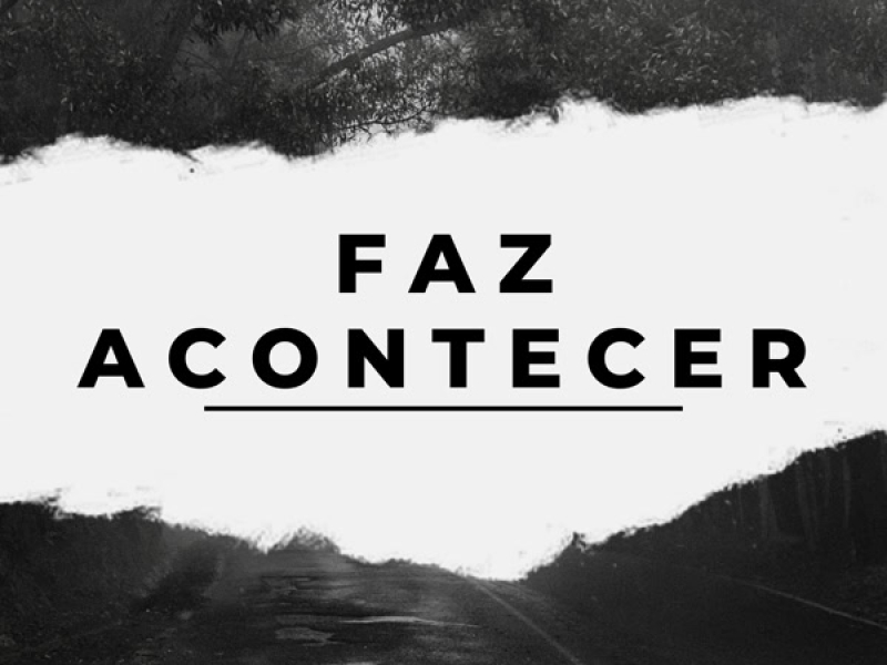 Faz Acontecer (Single)