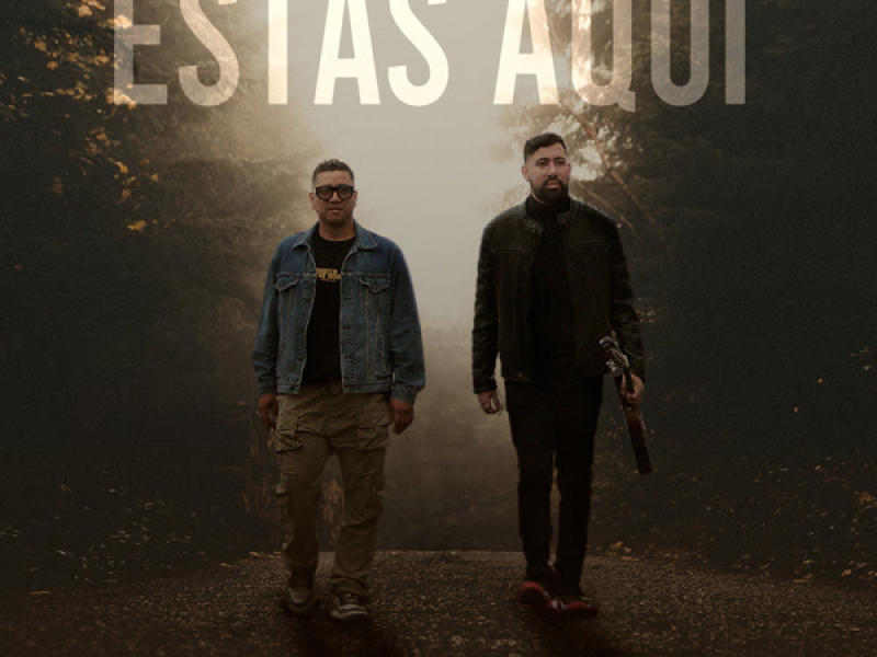 Estas Aquí (Single)