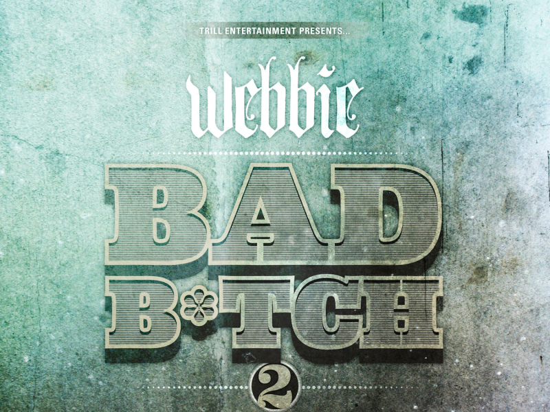 Bad Bitch 2 - Single