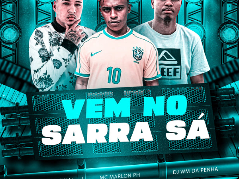 Vem No Sarra Sá (Single)