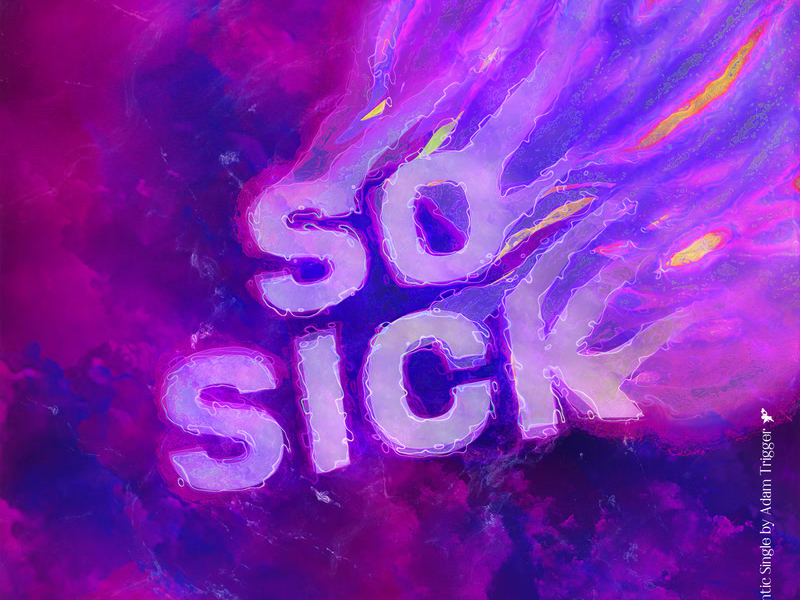 So Sick (Single)