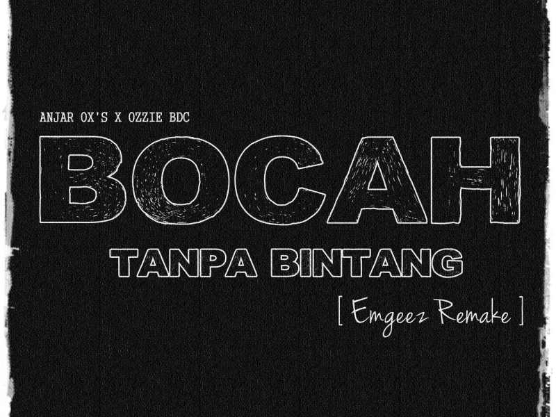 Bocah Tanpa Bintang (feat. Ozzie BDC) (Single)