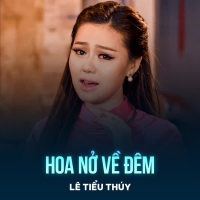 Hoa Nở Về Đêm (Single)
