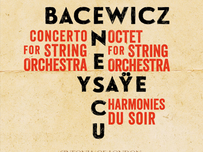 Bacewicz, Enescu, Ysaÿe: Music for Strings