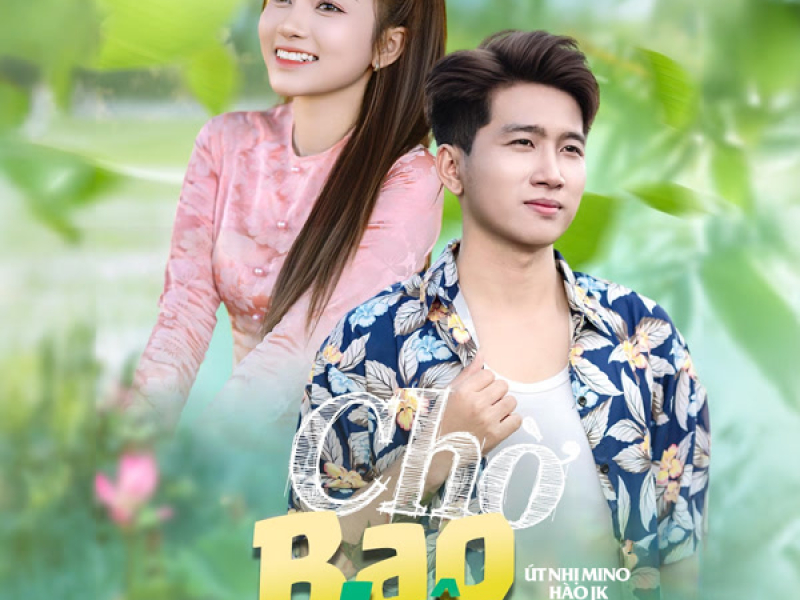 Chờ Bao Lâu (Remix) (Single)