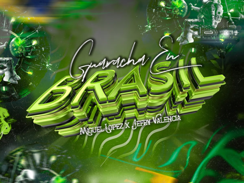 GUARACHA EN BRASIL (Single)