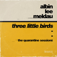 Three Little Birds (The Quarantine Sessions) (Single)