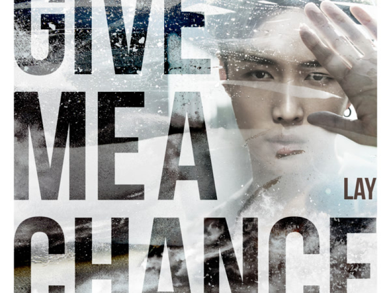 Give Me A Chance (Single)