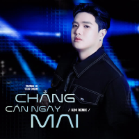 Chẳng Cần Ngày Mai (H2O Remix) (Single)