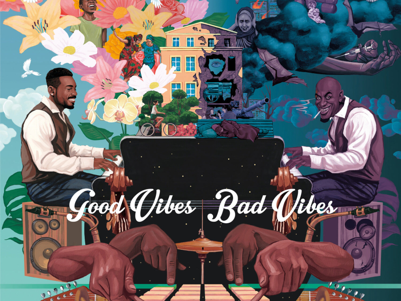 Good Vibes / Bad Vibes