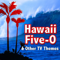 Hawaii Five-O and other TV Themes
