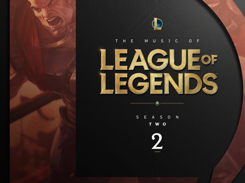 The Music of League of Legends: Season 2 (Original Game Soundtrack)
