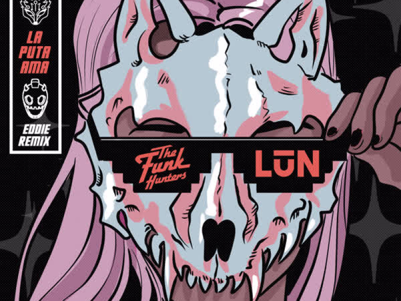 La Puta Ama (EDDIE Remix) (Single)