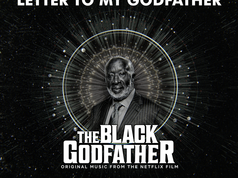 Letter To My Godfather (from The Black Godfather)