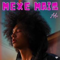 Mexe Mais (Single)