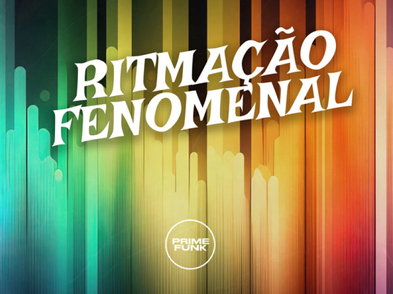 Ritmação Fenomenal (Single)