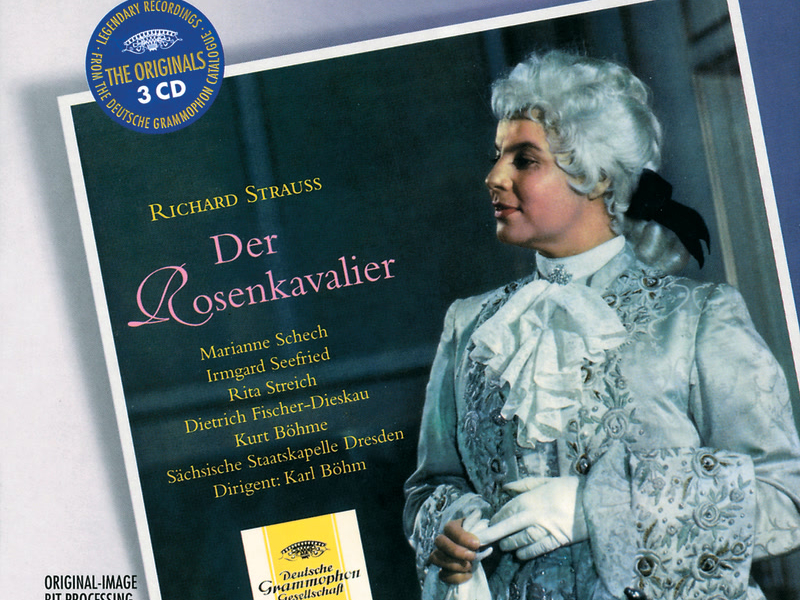 Strauss: Der Rosenkavalier