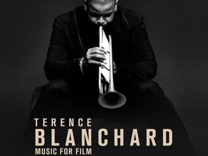 Terence Blanchard (Music for Film)