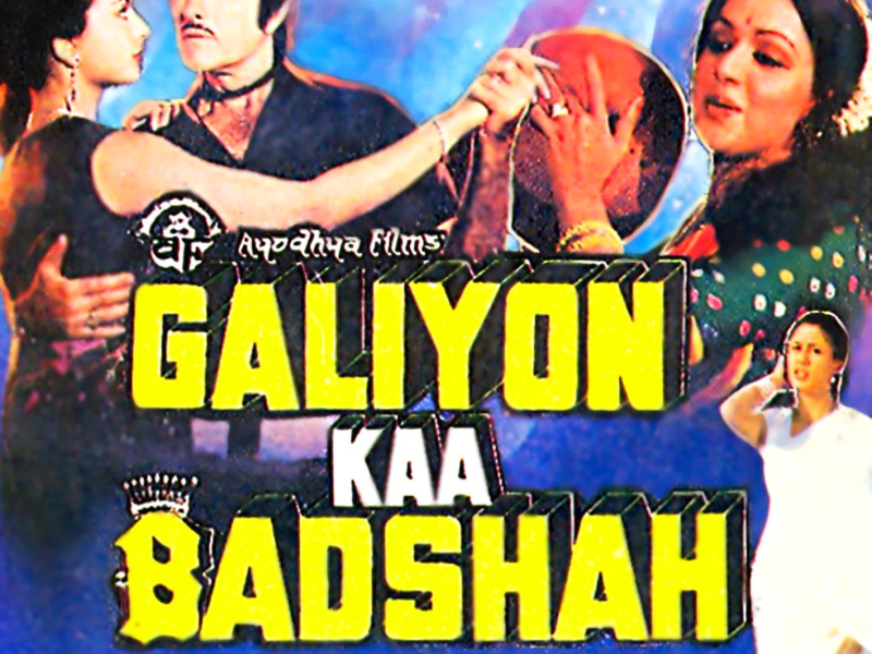 Galiyon Kaa Badshah (Original Motion Picture Soundtrack)