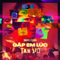 Gặp Em Lúc Tan Vỡ (Single)
