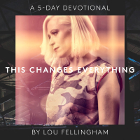 This Changes Everything (A 5 Day Devotional) (EP)