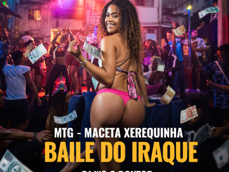 MTG - Maceta Xerequinha Baile do Iraque (Single)