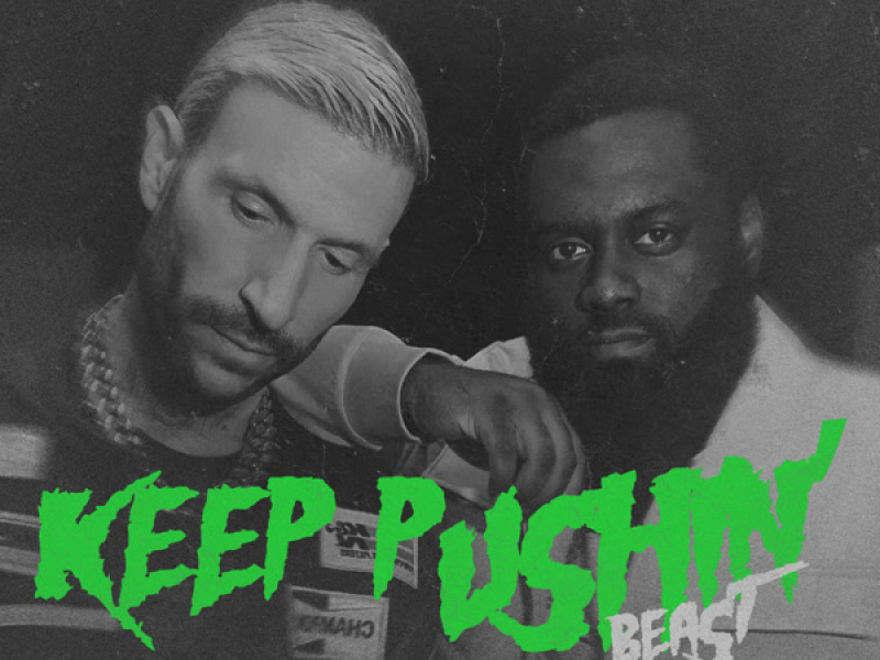 Keep Pushin' (Beast) (Single)