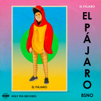 El Pájaro (Single)