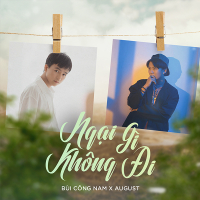 Ngại Gì Không Đi (Single)