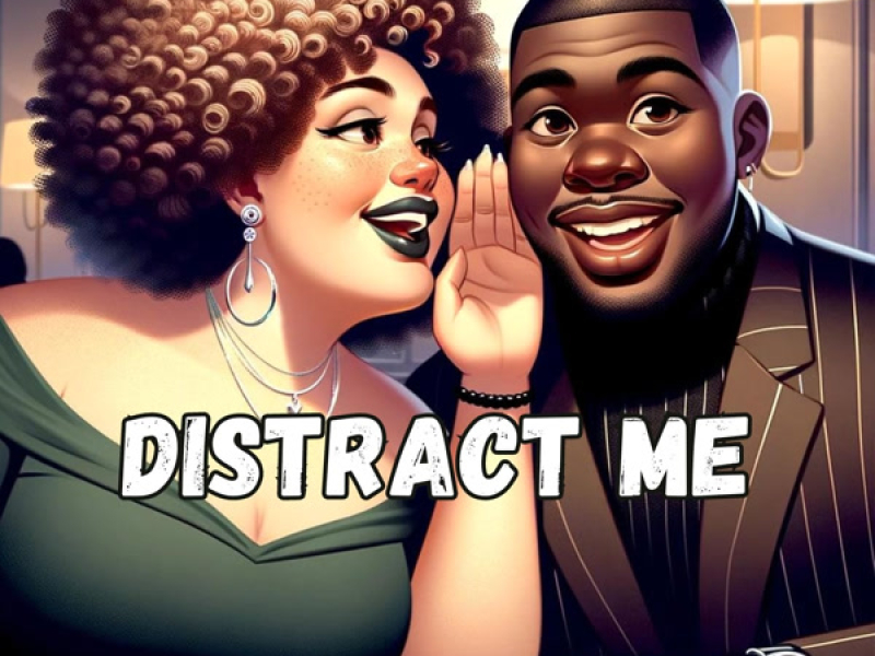 Distract Me (Single)
