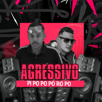 AGRESSIVO Pi Po Po Po Ro Po (Single)