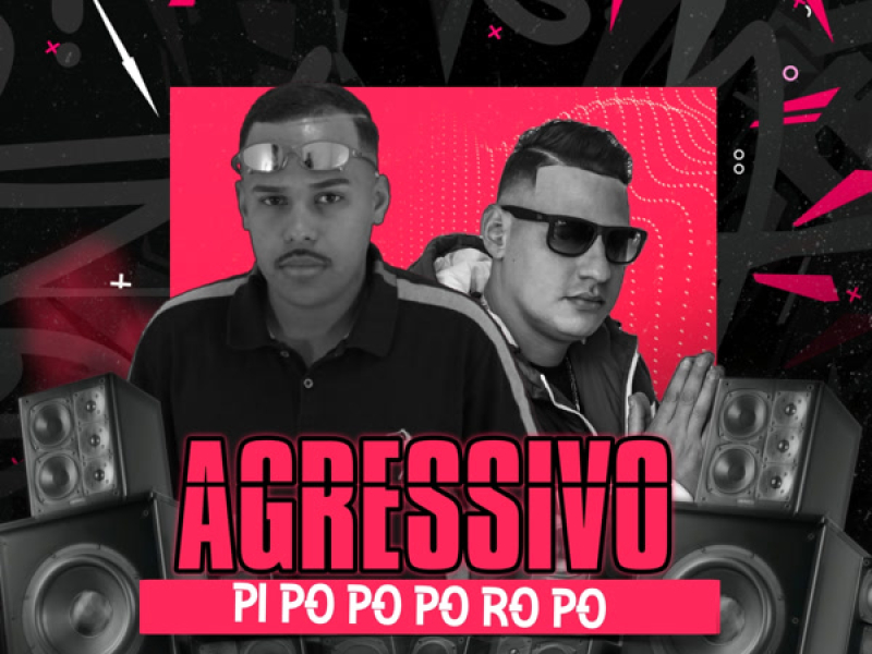 AGRESSIVO Pi Po Po Po Ro Po (Single)