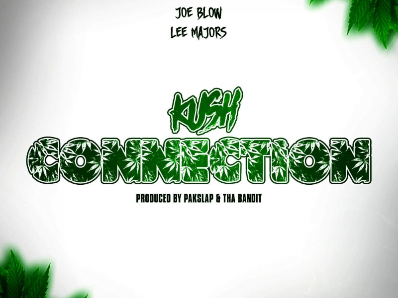 Kush Connection (feat. Joe Blow) [Remix]
