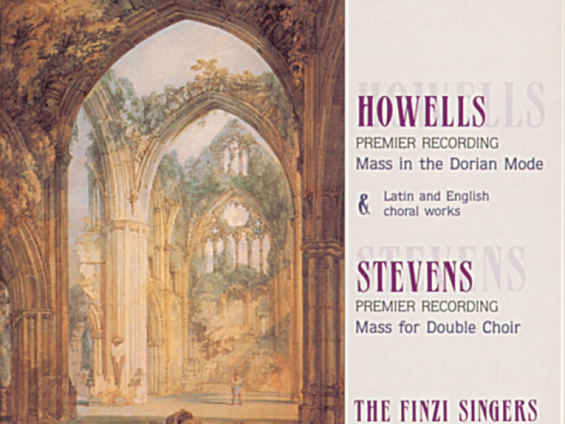 Howells & Stevens: Choral Music