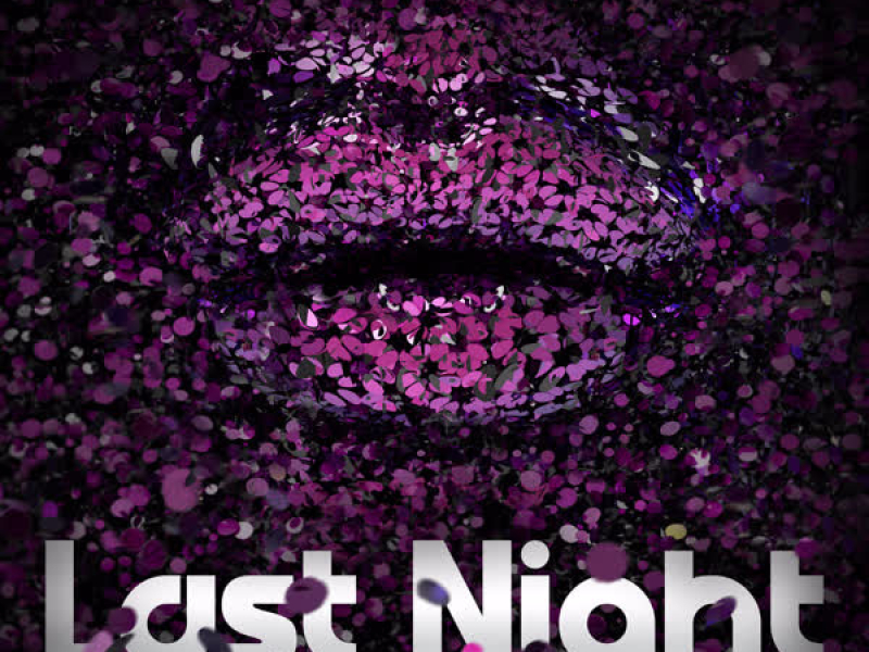 Last Night (Single)