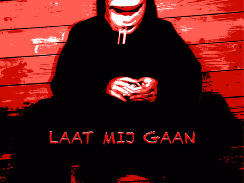 Laat Mij Gaan (Single)