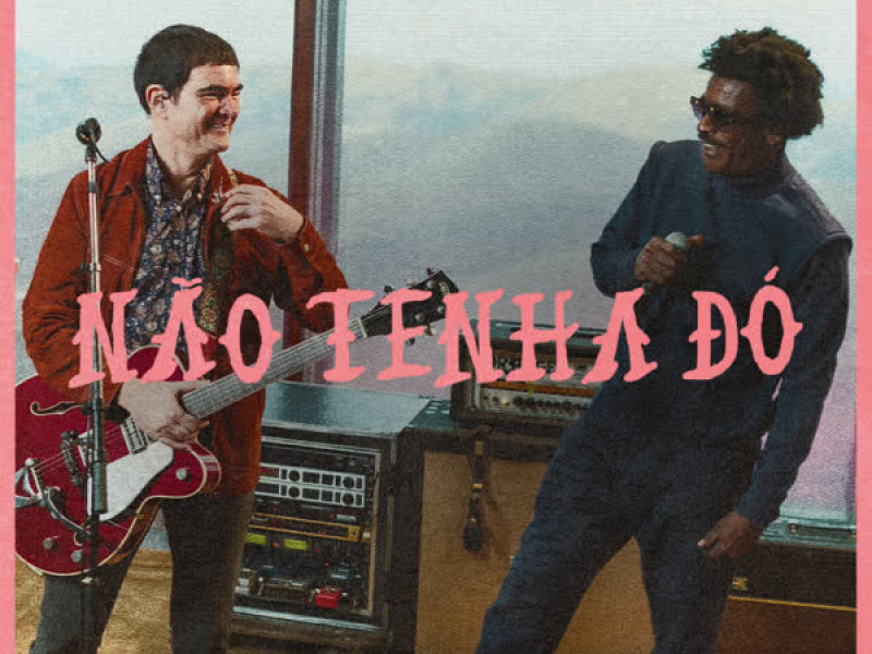 Não Tenha Dó (Single)
