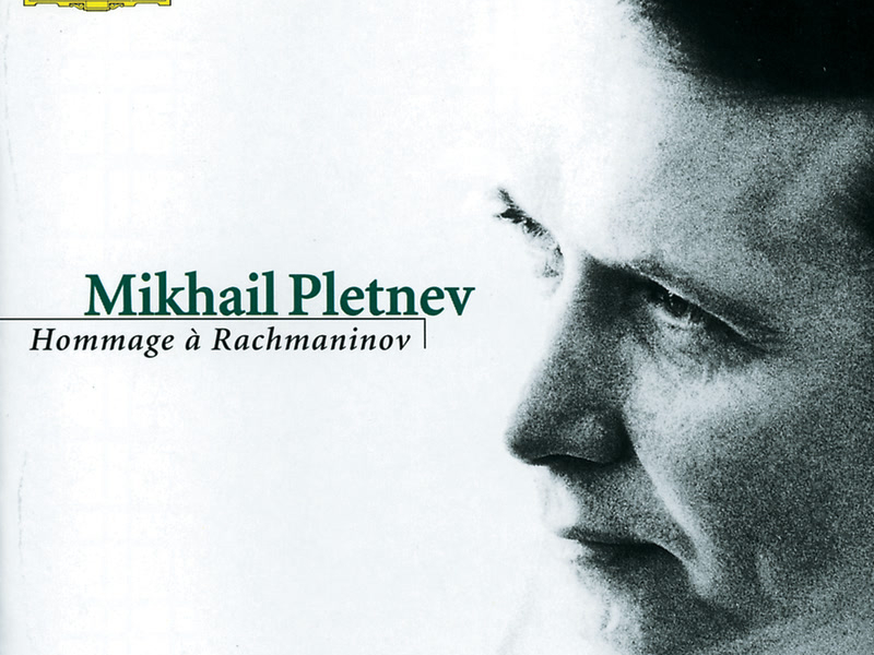 Mikhail Pletnev - Hommage à Rachmaninov