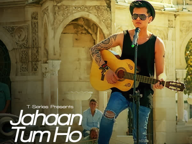 Jahaan Tum Ho (Single)