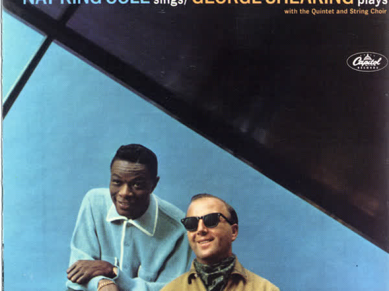 Nat King Cole Sings George Shearing Plays