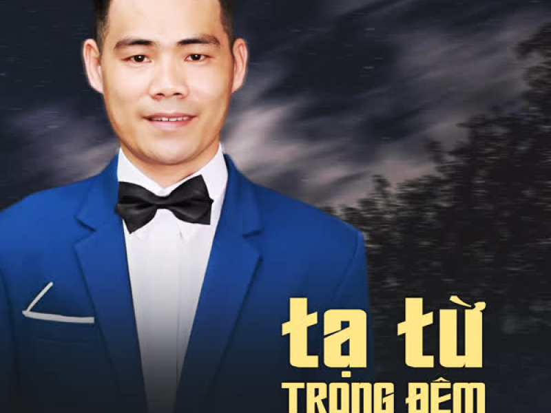 Tạ Từ Trong Đêm