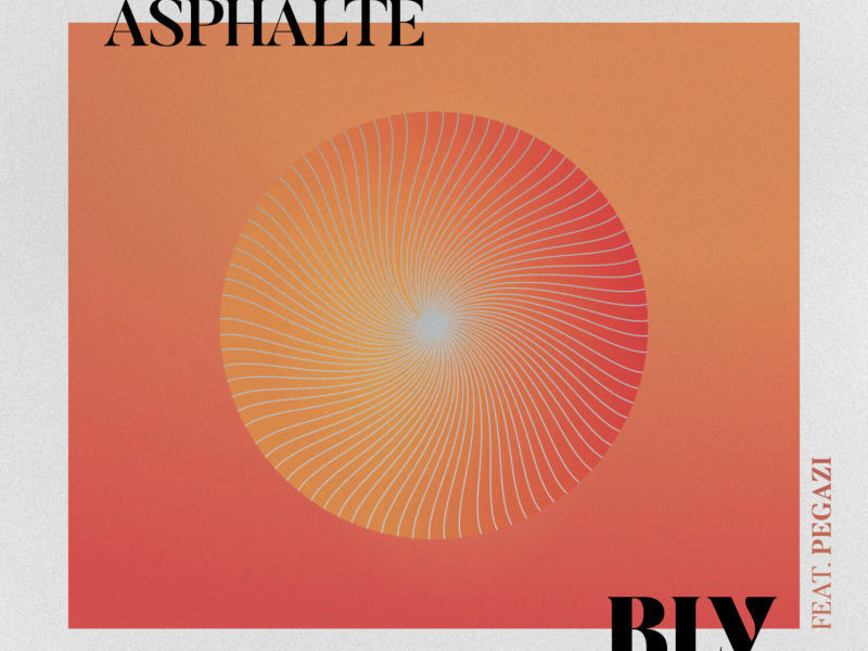 Asphalte (Single)