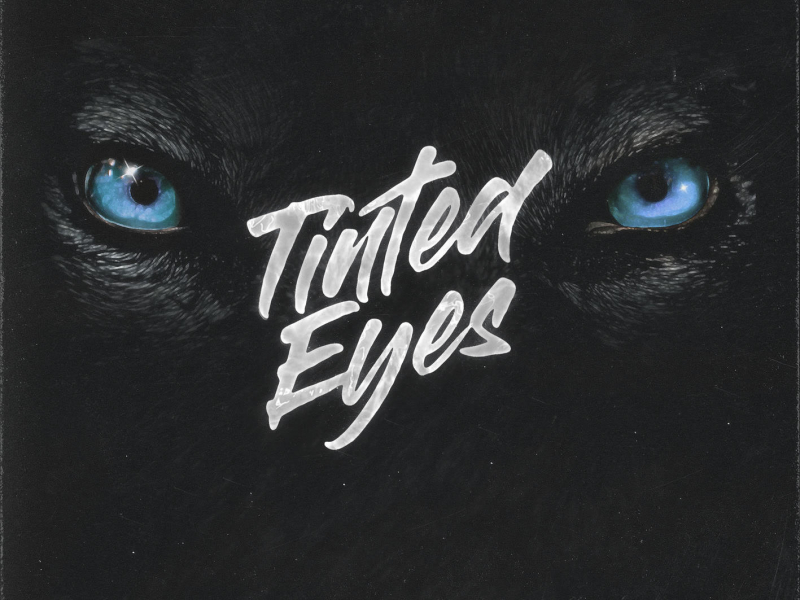 Tinted Eyes (Single)