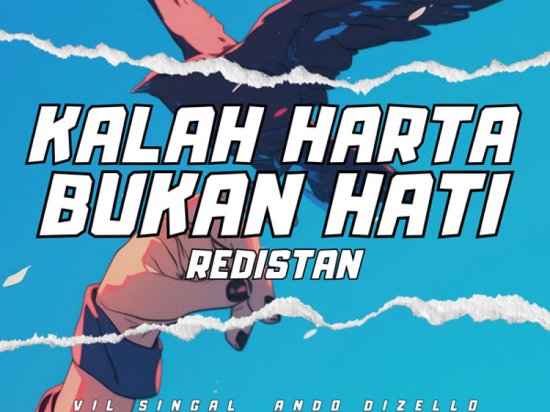 KALAH HARTA BUKAN HATI Redistan (Remastered 2025) (Single)