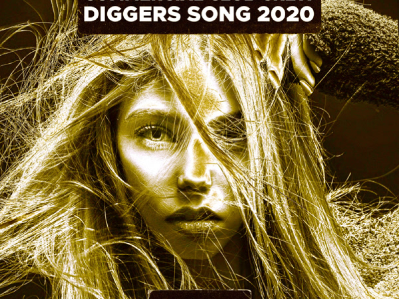 Diggers Song 2020 (Single)