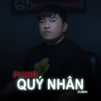 Quý Nhân (Piano Version) (Single)